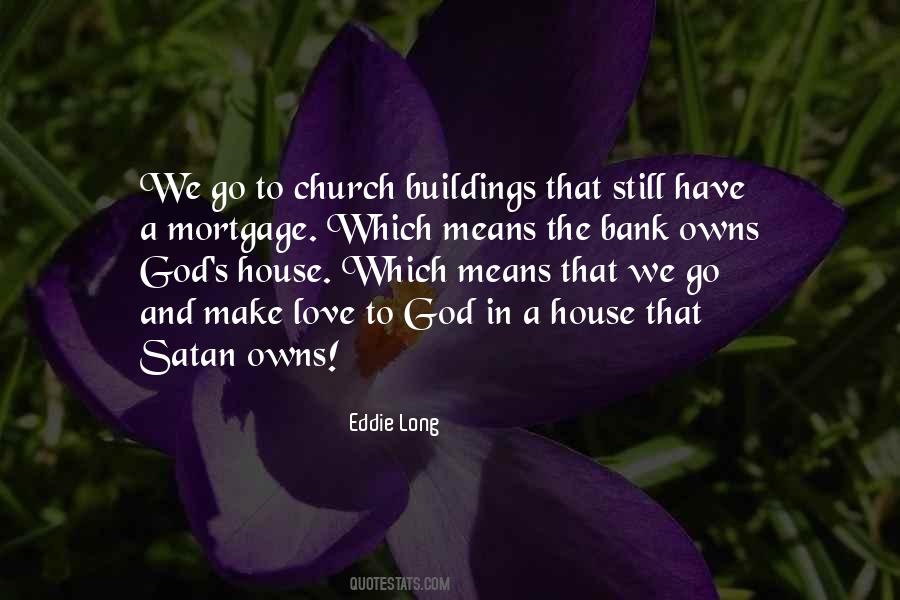 House Church Quotes #954186