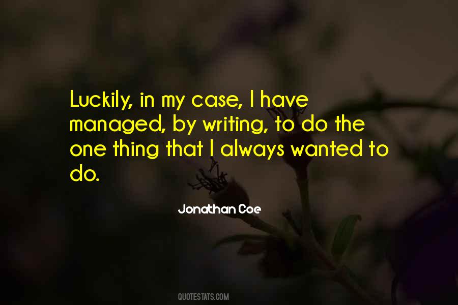 Quotes About Luckily #1327435