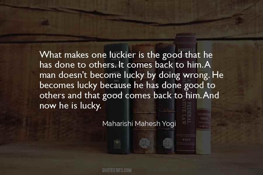 Quotes About Luckier #1560097