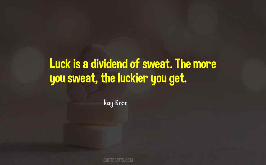 Quotes About Luckier #1605030