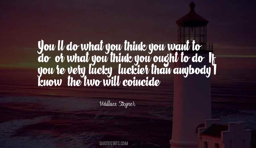 Quotes About Luckier #1611473