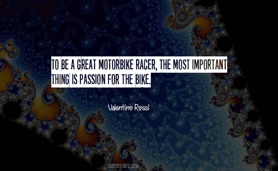 Bike Racer Quotes #1473468