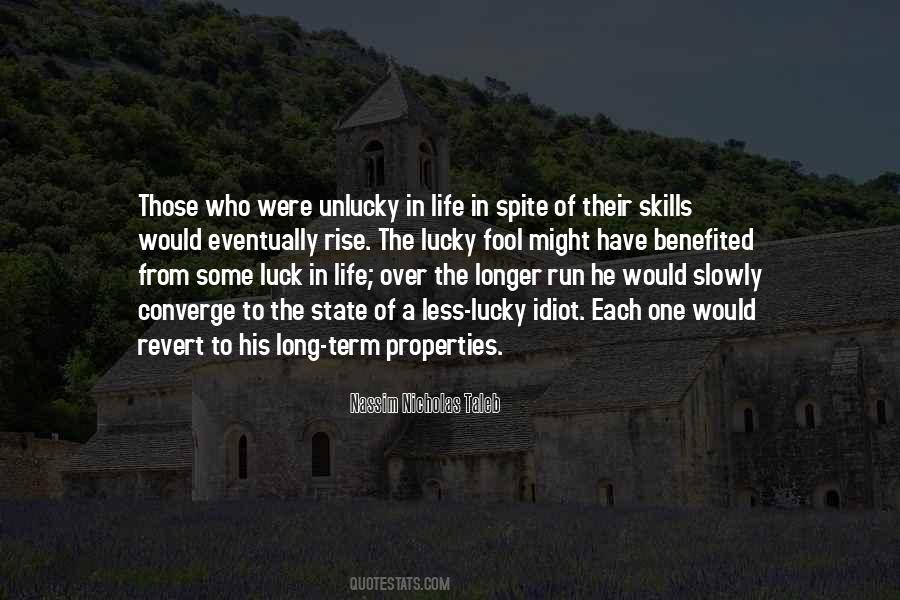 Quotes About Luck In Life #1156563