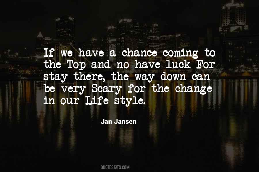Quotes About Luck In Life #1301093