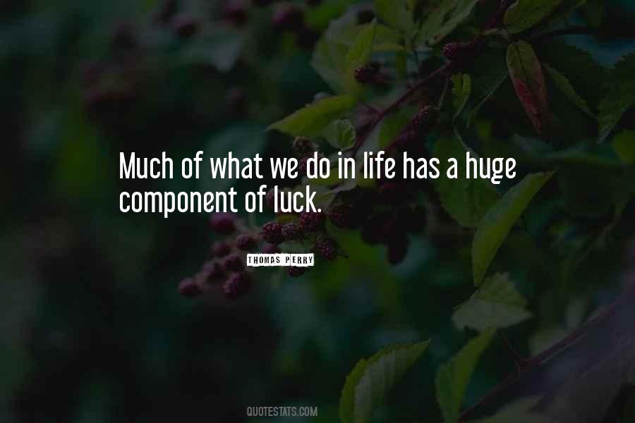 Quotes About Luck In Life #171101