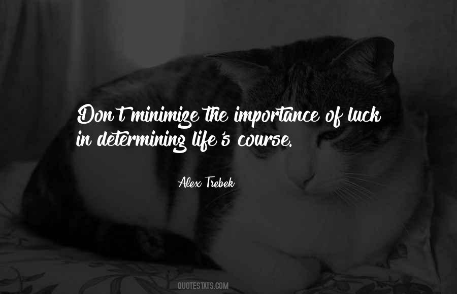 Quotes About Luck In Life #394695