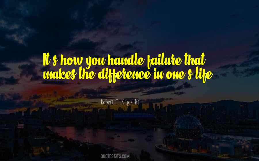 How You Handle Life Quotes #1672268