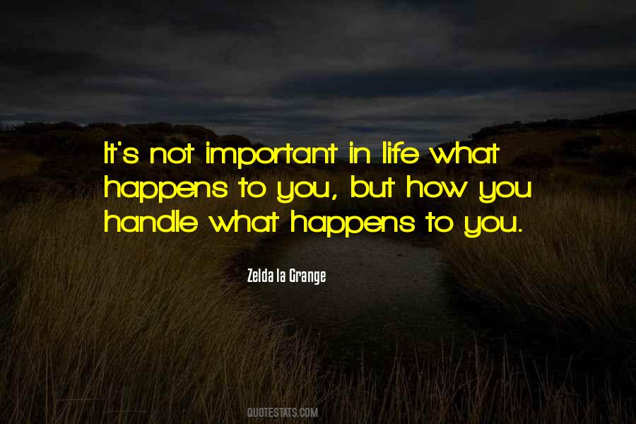 How You Handle Life Quotes #245024