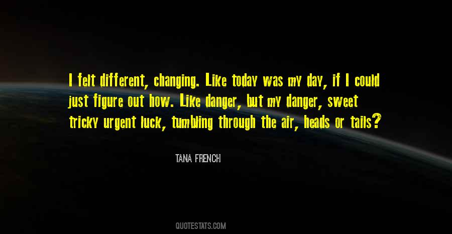 Quotes About Luck Changing #664371 Quotes About Luck Changing #664371