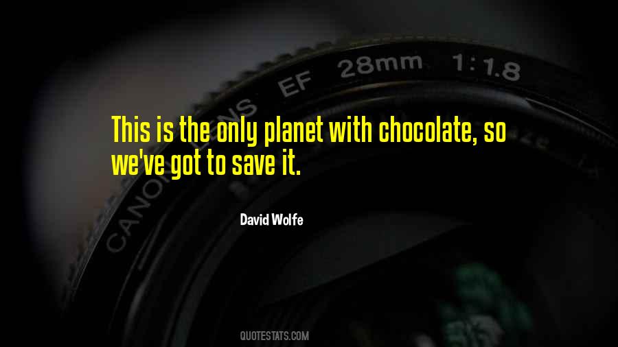 Foucher Chocolate Quotes #564733
