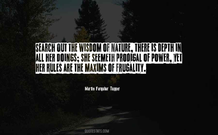 Wisdom Of Nature Quotes #1528963