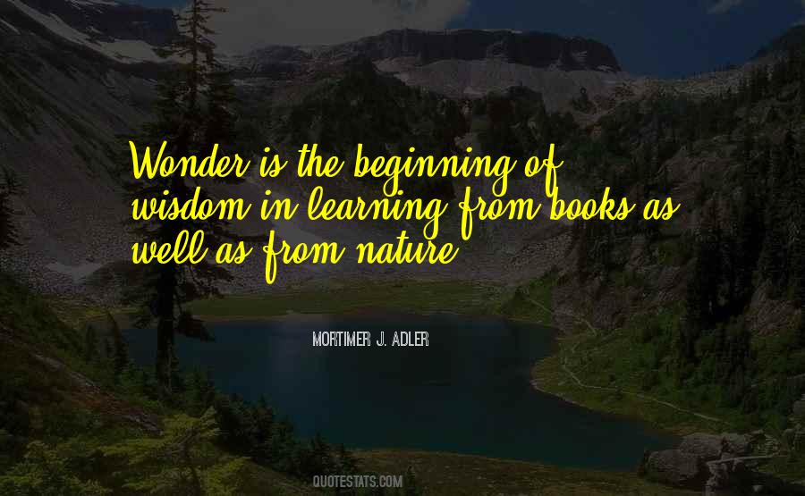 Wisdom Of Nature Quotes #573722