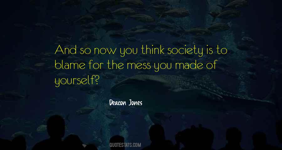 Blame Society Quotes #1096306