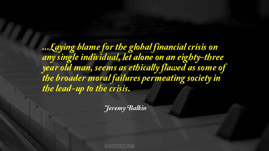 Blame Society Quotes #1708974