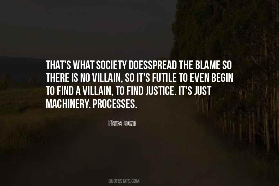 Blame Society Quotes #1741779