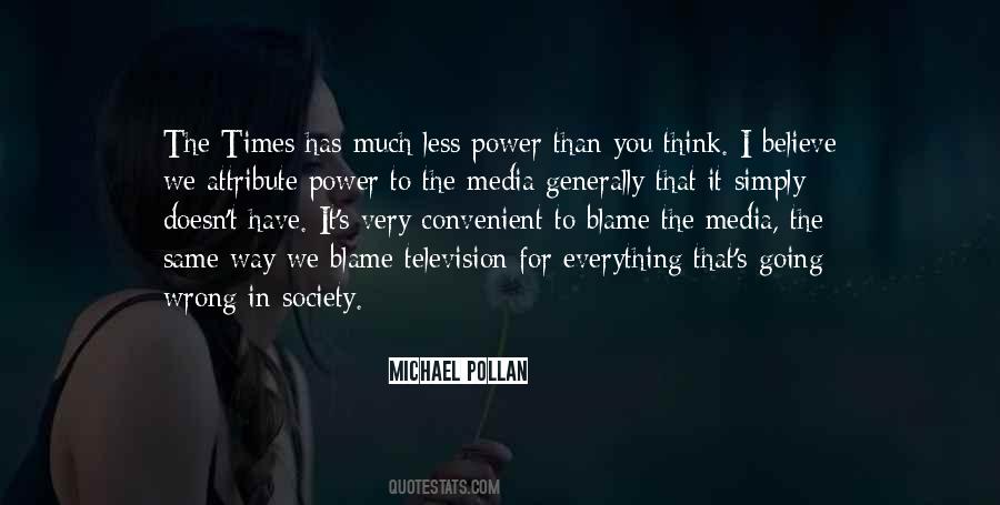 Blame Society Quotes #1878027