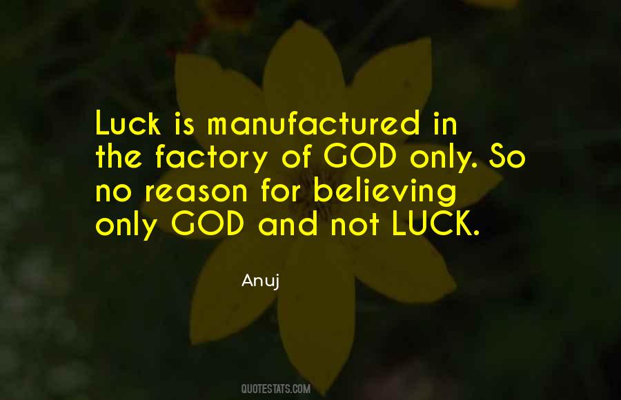 Quotes About Luck And God #1682725