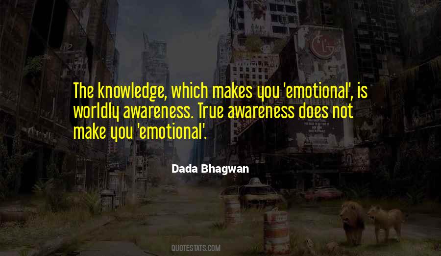 Emotional Awareness Quotes #834931