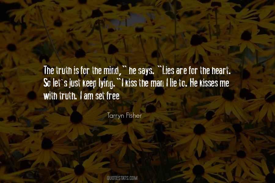 Keep Your Mind Free Quotes #1043471