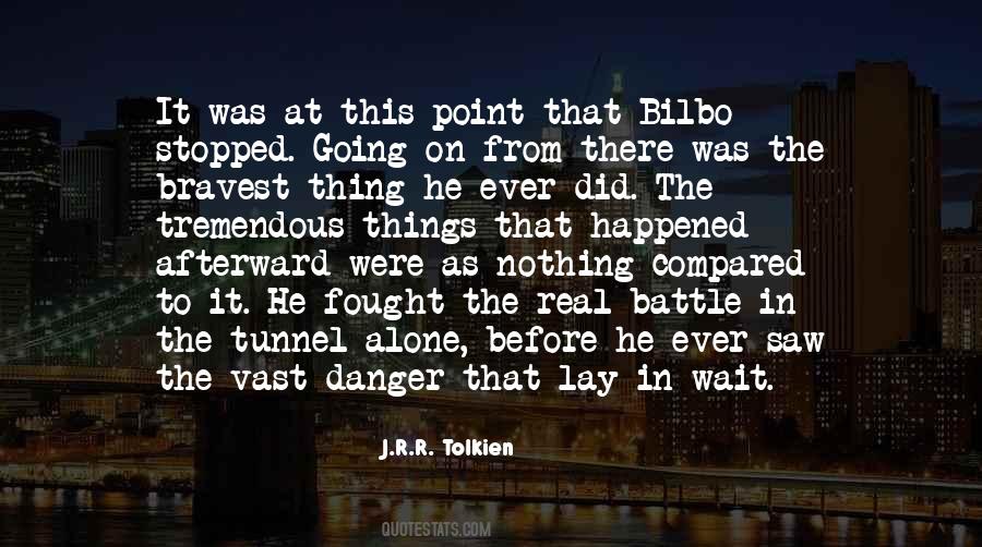 Bilbo Quotes #1354988