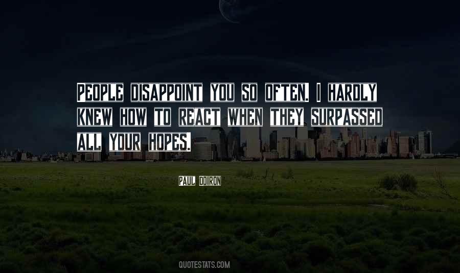 When People Disappoint You Quotes #1403627