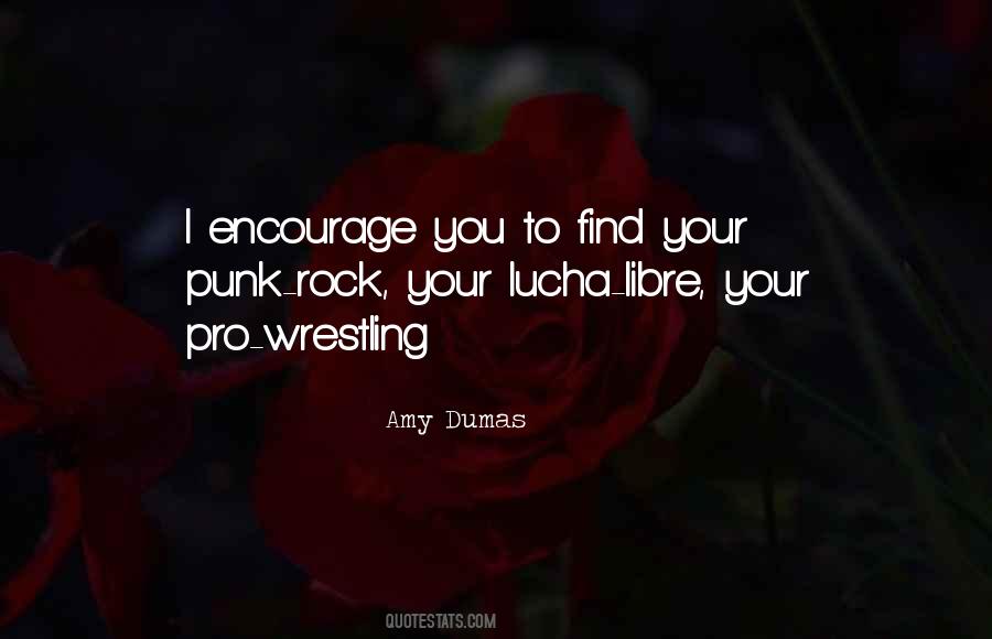 Quotes About Lucha #216651