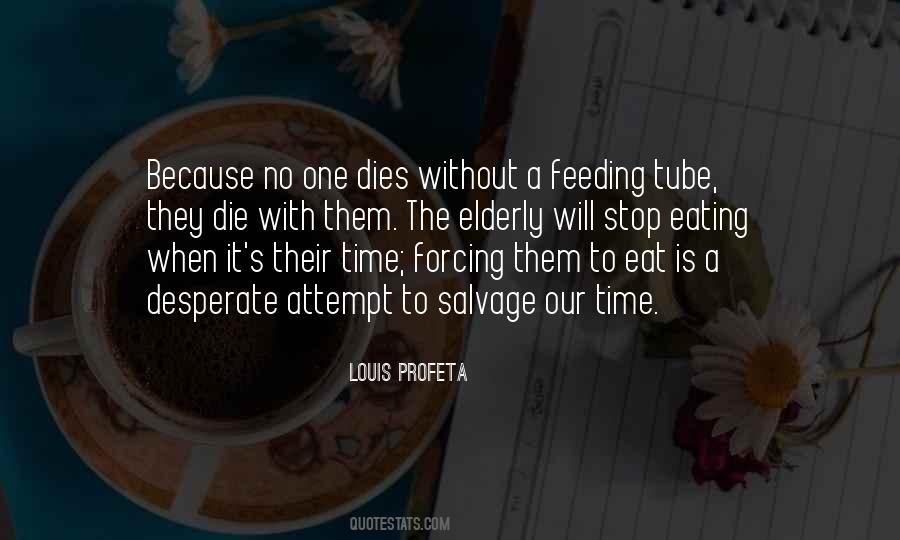 P G J Tube Feeding Tube Quotes #1359908