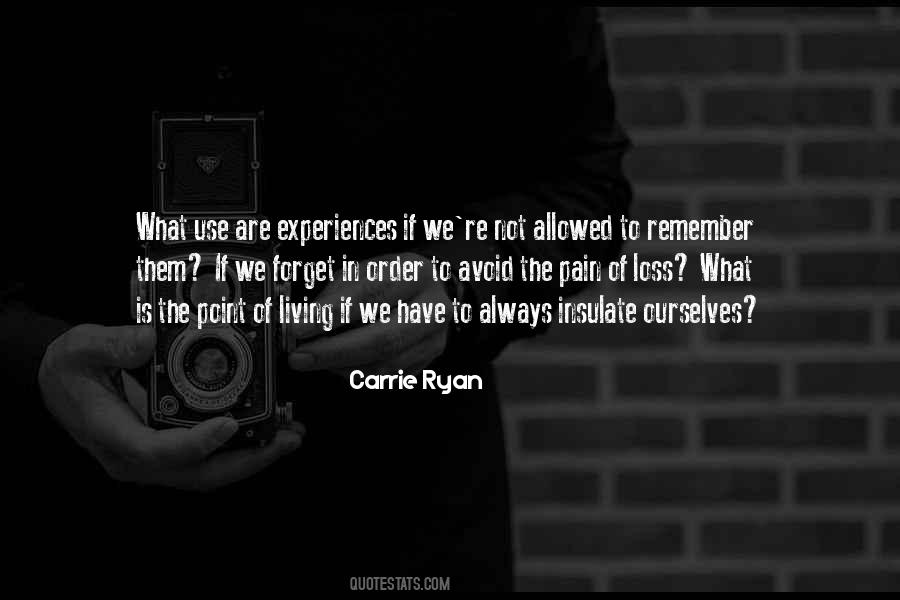 Pain That Cannot Forget Quotes #267715