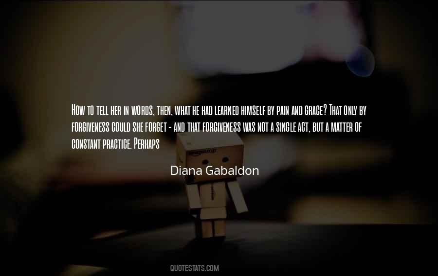 Pain That Cannot Forget Quotes #268895
