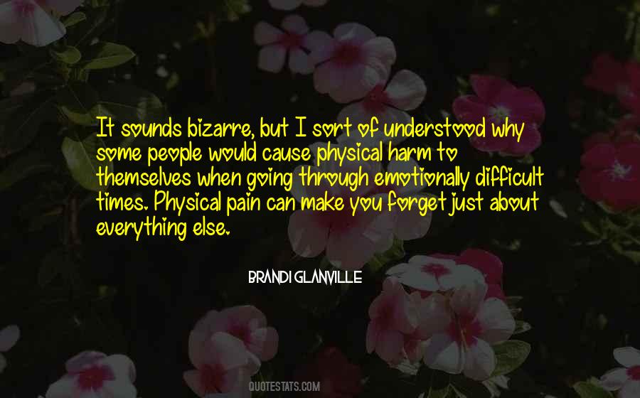 Pain That Cannot Forget Quotes #33766