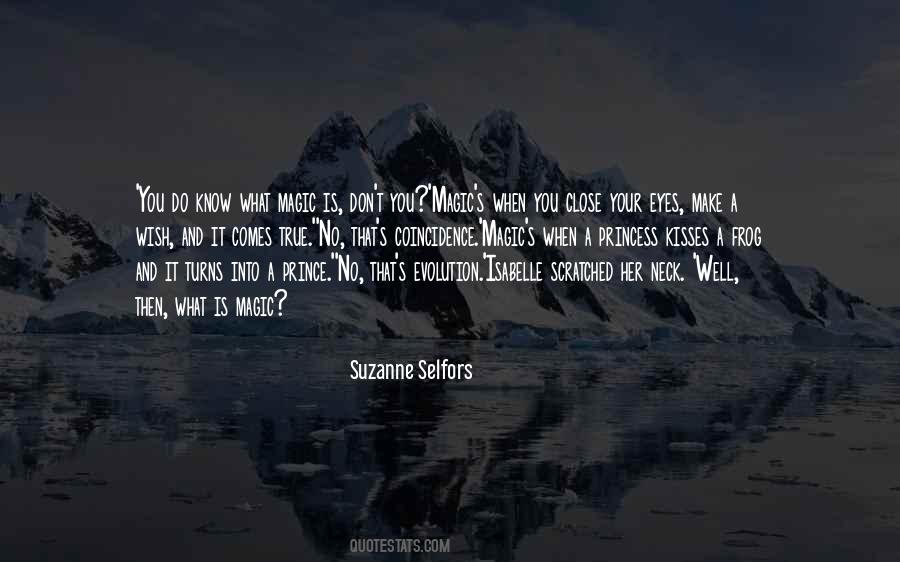Magic Is In Your Eyes Quotes #367697