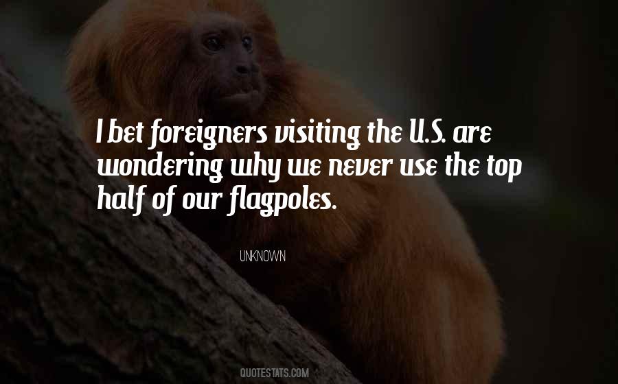 Flagpoles Etc Quotes #1806347