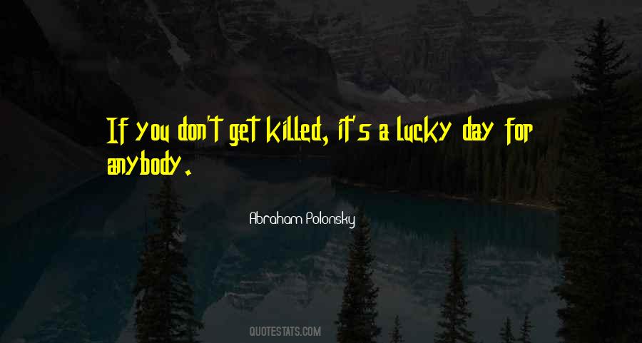 Polonsky Quotes #981827