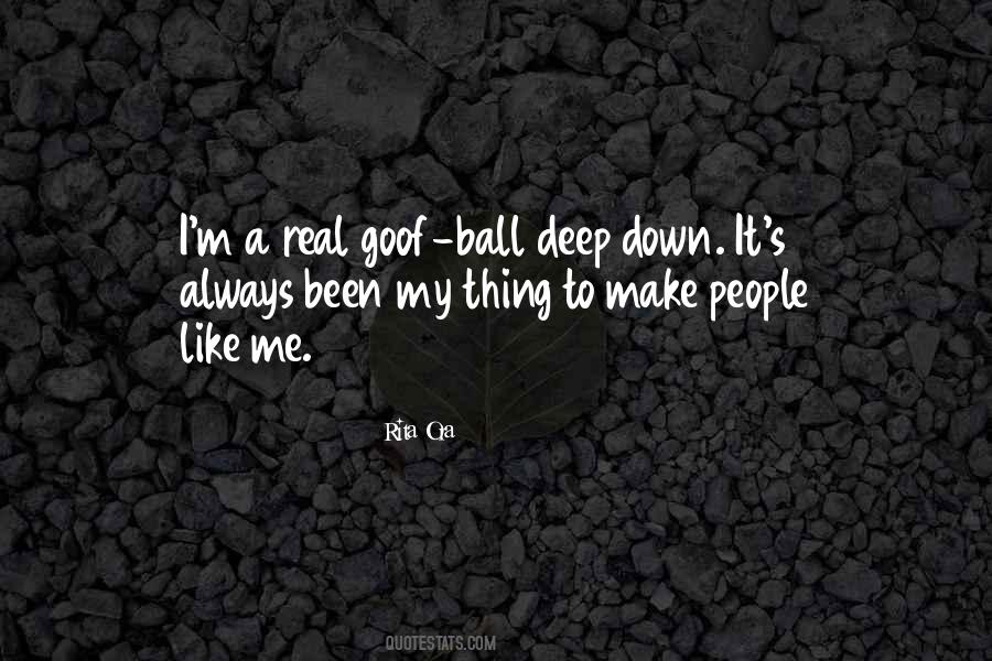 Goof Ball Quotes #1848012