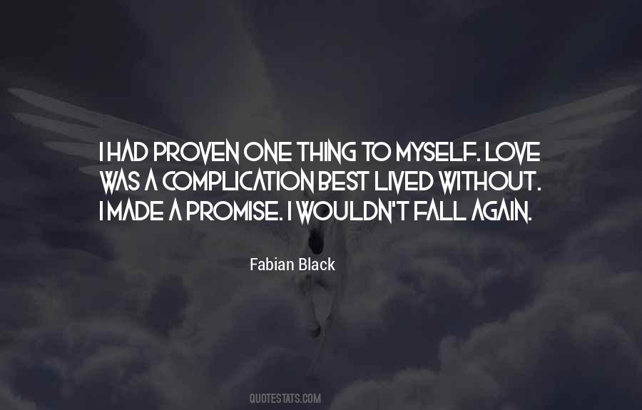 What Made Me Fall In Love With You Quotes #327140