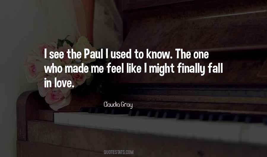What Made Me Fall In Love With You Quotes #552538