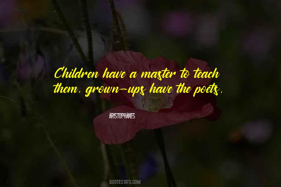 Children Have Quotes #1840371