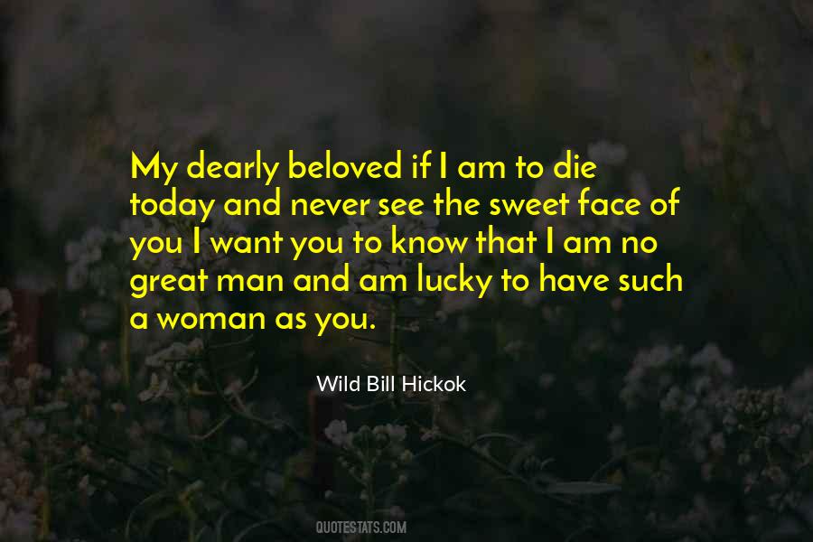 Bill Hickok Quotes #656041