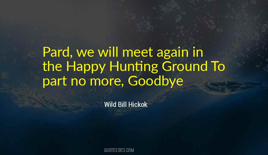 Bill Hickok Quotes #691389