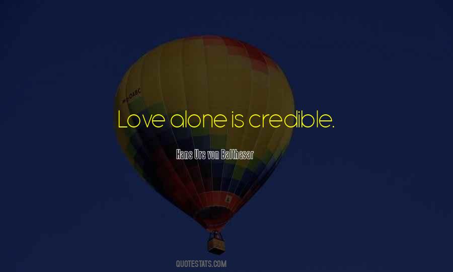 Love Alone Quotes #1214048