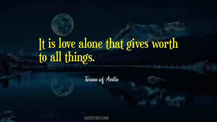 Love Alone Quotes #1804930
