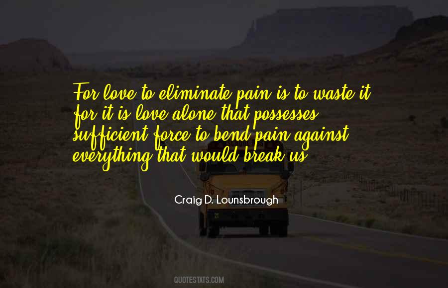 Love Alone Quotes #1810086