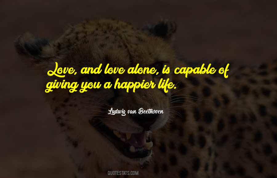 Love Alone Quotes #1856102
