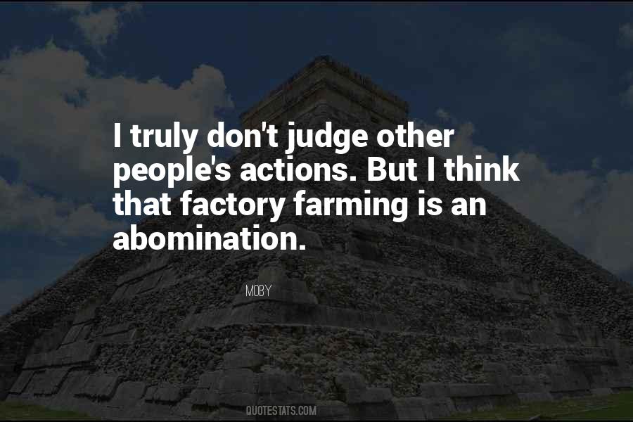 Judging Actions Quotes #1671957