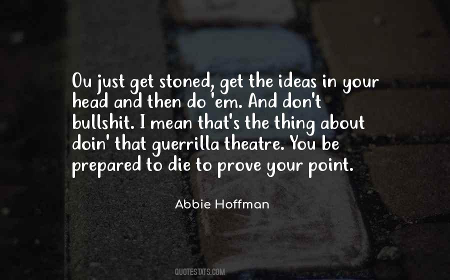 Prepared To Die Quotes #1450029