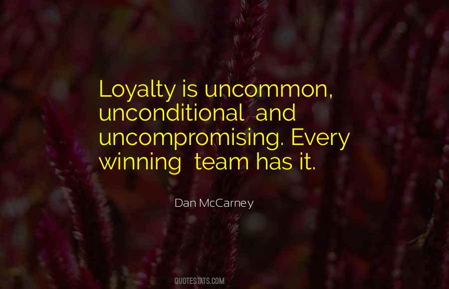 Quotes About Loyalty To Team #86632