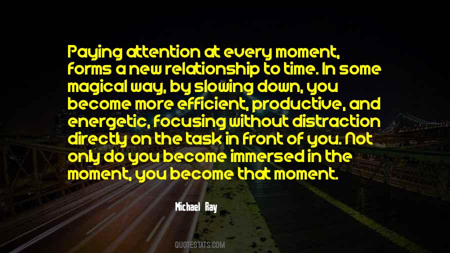 Some Distraction Quotes #1201061