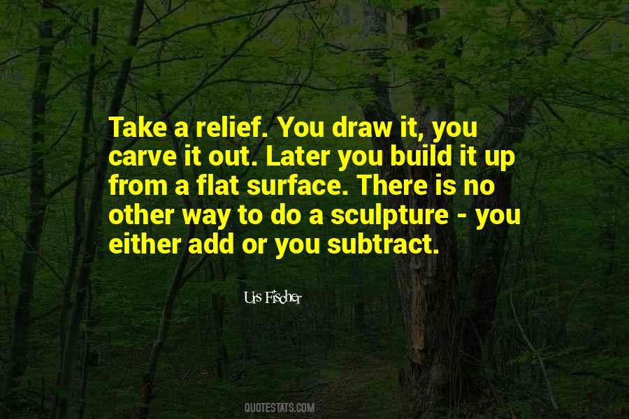 Subtract Yourself Quotes #12819