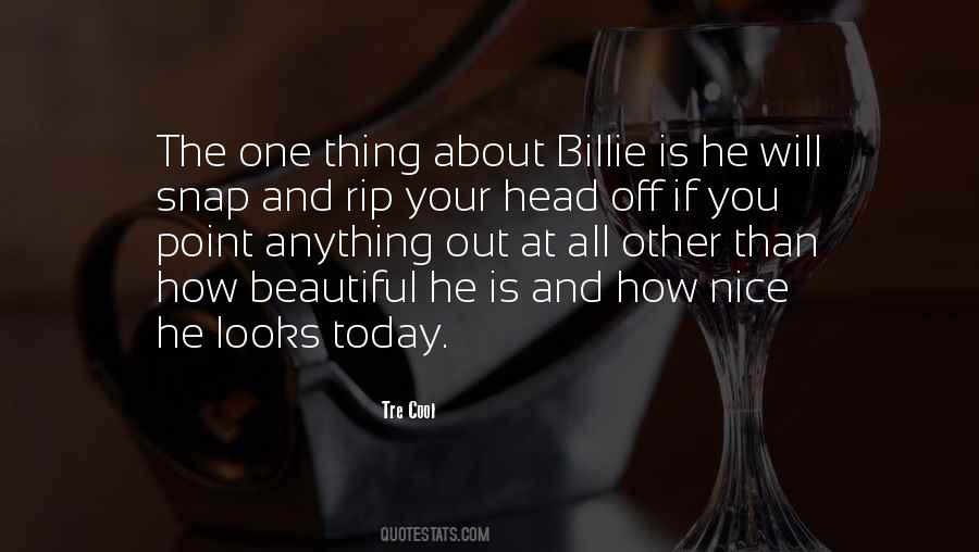 Billie Quotes #1721724