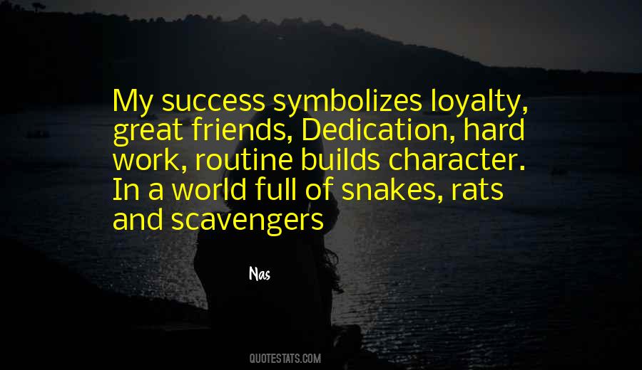 Quotes About Loyalty And Character #789325